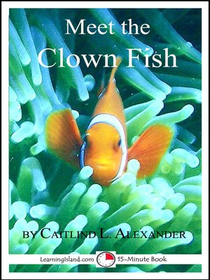 cover image of Meet the Clown Fish